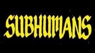 Subhumans  100 Club  090119 [upl. by Tibbetts]