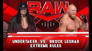 UNDER TAKER vs BROCK LESNAR l EXTREME RULES l RAW l WWE2K23 [upl. by Artenahs919]