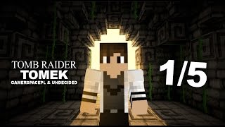 Minecraft Tomb Raider  Undecided amp GamerSpace 15 [upl. by Moitoso828]