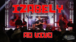 Izabely  Os Cobras do Forró  Ao Vivo [upl. by Niklaus]