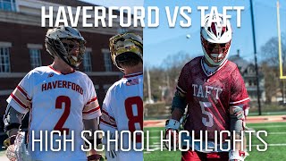 Haverford Pa vs Taft Ct High School Lacrosse Highlights [upl. by Ahsoym]