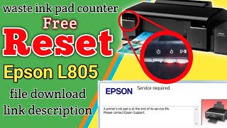 How to Fix Epson L805 ink pad is at the end of its service lifeink pad reset adjustment program [upl. by Niltiak]