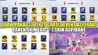 DRAW EVENT ASPIRANT PAKAI 32 TIKET GRATIS 2 RONDE PANEN SKIN EPIC  1 SKIN ASPIRANT ANGELA MLBB [upl. by Deys]