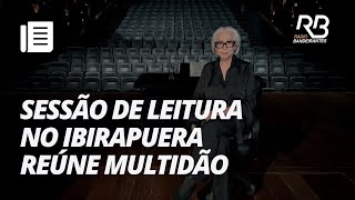 Fernanda Montenegro reúne 15 mil pessoas em sessão de leitura no Ibirapuera [upl. by Nabe]