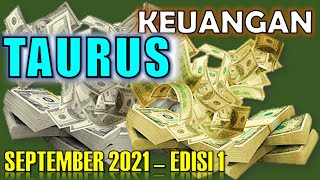 TAURUS September quotInvestasi Dengan Hasil Memuaskanquot Keuangan Taurus eps1 Tarot Zodiak Taurus 2021 [upl. by Annoyek937]