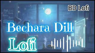 BechareDilKoToPuchhoKoiJubinNautiyalPayalDevSlowedReveredLofi song 🎧BDLofiih3jp [upl. by Chancelor477]