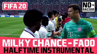 FIFA20 Halftime Instrumental Milky Chance  Fado [upl. by Aldis]