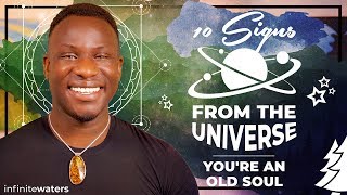 10 Signs From The Universe Youre An Old Soul [upl. by Knarf193]