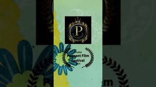 Pageant Film Festival India  Finalist [upl. by Ellivro]