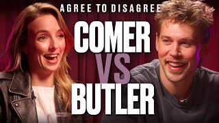 Austin Butler amp Jodie Comer Argue Over The Internets Biggest Debates  Agree To Disagree [upl. by Neelik]