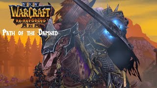 Warcraft 3 ReReforged Path of the Damned  Invincible CINEMATIC [upl. by Anerroc]