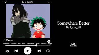 Somewhere Better Ep 62 Ch 14 Podfic [upl. by Arahs]