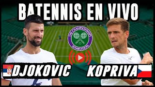 Djokovic vs Kopriva  Wimbledon  Reacción en vivo [upl. by Etterual]