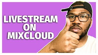 How To Setup A Mixcloud Live Stream [upl. by Akinnor485]