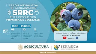 Sesión Informativa de Actualización SRRC en la producción primaria de vegetales [upl. by Baylor]