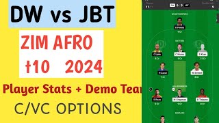 dw vs jbt dream11 prediction today matchdw vs jbt t10 dream11 team todayzim afro t10 league 2024 [upl. by Gae]