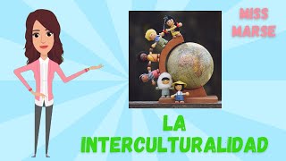 LA INTERCULTURALIDAD [upl. by Ynattirb562]