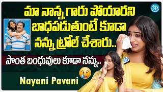 Nayani Pavani Most Emotional Words About His Father  Nayanai Pavani Interview  iDream Filmnagar [upl. by Demetrius]