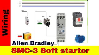 How to wire ALLEN BRADLEY soft starter SMC 3 [upl. by Ivetts]