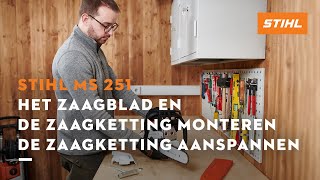 Het zaagblad en de zaagketting monteren amp de zaagketting aanspannen  STIHL MS 251 [upl. by Renell]