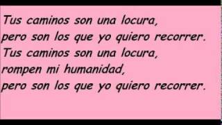Tus caminos son una locura  Pablo Martinez [upl. by Eidoc]