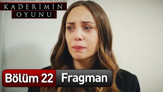 Kaderimin Oyunu 22 Bölüm Fragman [upl. by Thompson]