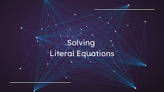 Literal Equations  How to Solve  Practice Problems [upl. by Beutner29]