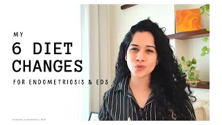 My 6 Diet Changes for Endometriosis amp EhlersDanlos Syndrome  Endo Diet CC [upl. by Aubert]