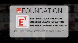 E3  Best Practices to Ensure a Successful and Impactful Supplier Diversity Program [upl. by Shetrit]