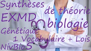 EXMD Synthèses Biologie  Génétique partie 1  vocabulaire lois de Mendel  NivBio5 [upl. by Varrian]