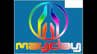 Members Of Mayday  Make My Day Original Mix [upl. by Iht]