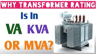 Transformer Rating in VA KVA Or MVA [upl. by Dahle198]