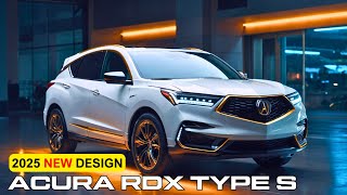 All New 2025 Acura RDX Type S Review  Price  Interior And Exterior Redesign [upl. by Mloclam]