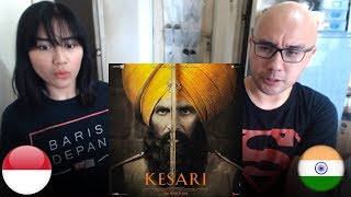 KESARI Trailer  INDONESIAN REACTION amp DISCUSSION  Akshay Kumar [upl. by Gregoire18]