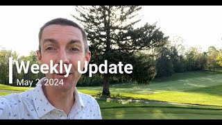 Weekly Video Update May 2 [upl. by Kwapong]