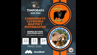 Campeonato Nacional de Coleo Categoria Master y Supermaster FEVECO 2023  2024 24032024 [upl. by Etnaid]