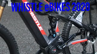 Whistle ebikes 2020  Presentación new models con motor Bosch Performance Line CX 2020 y nuevo Fazua [upl. by Laden340]