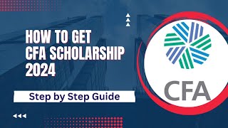 How to get CFA Scholarship in 2024 [upl. by Apollo]