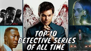 Top 10 Best detective series you should watch Crime Drugs Thriller suspense investigations [upl. by Ynoep952]