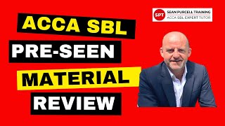 ACCA SBL Preseen material review [upl. by Eyahsal900]