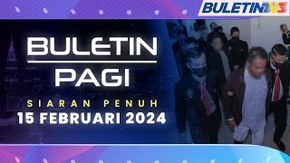 Tiga Individu NGO Terkenal Didakwa Salah Guna Wang Sumbangan  Buletin Pagi 15 Februari 2024 [upl. by Akinahs852]