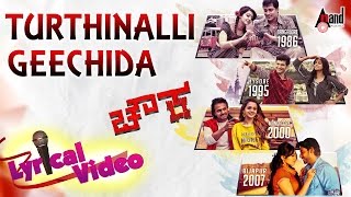 Chowka  Turthinalli Geechida  New Lyrical Video Song 2016  PremDiganthPrajwalVijay [upl. by Areht]