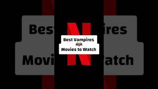 Best vampire movies To watch 🦇🔥 twilight movierecommendation movielover foryou vampire [upl. by Zola583]