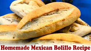 Homemade Mexican Bolillo Recipe [upl. by Ainehs]