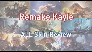 LoL pbe 95 Remake Kayle All Skin Review [upl. by Okihcim]