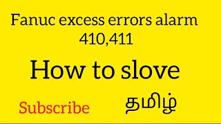 excess error alarm fanuc cnc 410411 [upl. by Bergmann728]