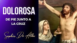 DOLOROSA ✝️  De pie junto a la cruz [upl. by Trebbor922]