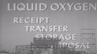 LIQUID OXYGEN HANDLING  Missile Fuels  Propellants  Oxidizers  Training Film 2003 [upl. by Defant]