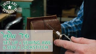 How to Use a Sewing Awl  Thread an Awl amp Lockstitch [upl. by Siurad359]