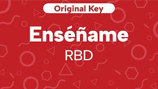 Karaoke Enséñame  RBD  Original Key Cover [upl. by Allenrad]